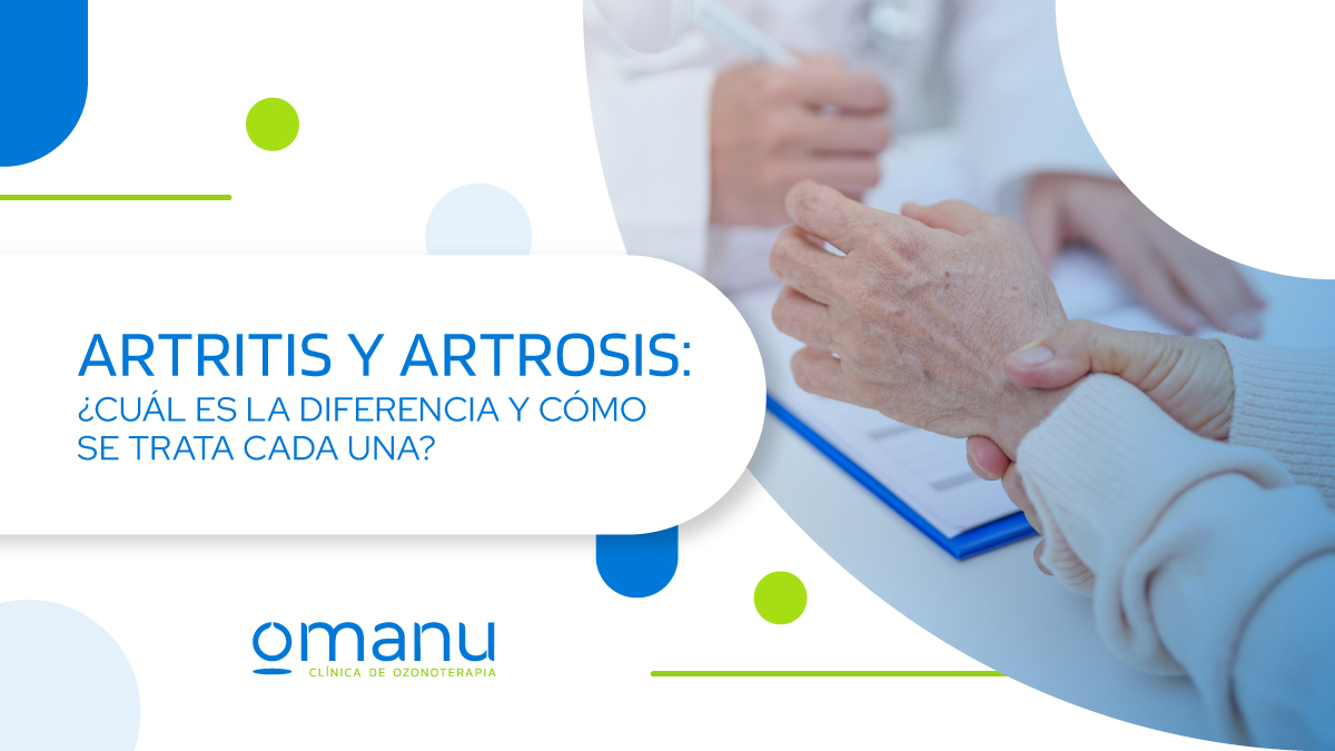 Consulta médica sobre artritis y artrosis, explicando diferencias y opciones de tratamiento para dolor articular en Omanu Clínica de Ozonoterapia
