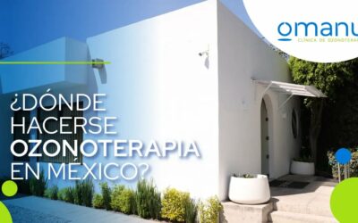 ¿Dónde hacerse ozonoterapia en México?