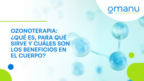 Ozonoterapia: ¿Qué es, para qué sirve y cuáles son los beneficios en el cuerpo?