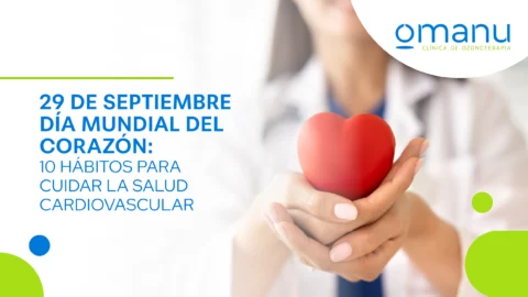 29 de septiembre Día Mundial del Corazón: 10 hábitos para cuidar la salud cardiovascular